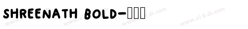 shreenath bold字体转换